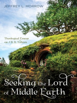 cover image of Seeking the Lord of Middle Earth